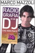 Copertina libro <b>Radio-grafia di un dj che non piace</b>