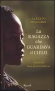 Copertina libro <b>La ragazza che guardava il cielo</b>