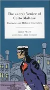 Copertina libro THE SECRET VENICE OF CORTO MALTESE ED. VECCHIA