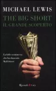 Copertina libro <b>Il grande scoperto<br></b>(titolo originale o altro titolo: <i>The big short</i>)
