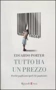 Copertina libro <b>Tutto ha un prezzo<br></b>(titolo originale o altro titolo: <i>The price of everything</i>)