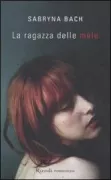 Copertina libro <b>La ragazza delle mele<br></b>(titolo originale o altro titolo: <i>Red deliciosus</i>)