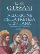 Copertina libro <b>All'origine della pretesa cristiana</b>