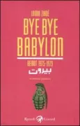 Copertina libro <b>Bye bye Babylon</b>