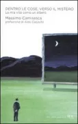 Copertina libro <b>Dentro le cose, verso il mistero</b>
