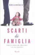 Copertina libro <b>Scarti di famiglia</b>