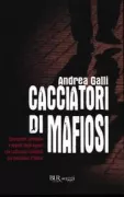 Copertina libro <b>Cacciatori di mafiosi</b>