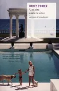 Copertina libro <b>Una vita come le altre<br></b>(titolo originale o altro titolo: <i>A way of life, like any other</i>)