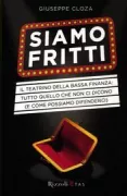 Copertina libro <b>Siamo fritti</b>