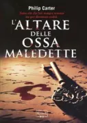 Copertina libro <b>L'altare delle ossa maledette<br></b>(titolo originale o altro titolo: <i>Altar of bones</i>)