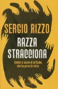 Copertina libro <b>Razza Stracciona [Uomini e storie di un'Italia che ha perso la rotta</b>