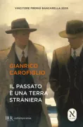 Copertina libro <b>Il passato è una terra straniera</b>