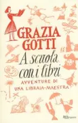 Copertina libro <b>A scuola con i libri</b>