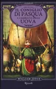 Copertina libro <b>Il Coniglio di Pasqua e l'esercito delle uova<br></b>(titolo originale o altro titolo: <i>E. Aster Bunnymund and the Warrior Eggs at the Earth's Core</i>)