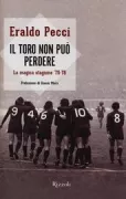 Copertina libro <b>Il Toro non può perdere</b>