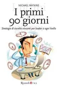 Copertina libro <b>I primi 90 giorni</b>