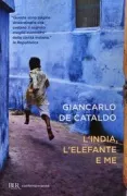 Copertina libro <b>L'India, l'elefante e me</b>