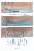 Copertina libro <b>Fiume lento</b>