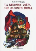 Copertina libro <b>La Seconda volta che ho visto Roma</b>