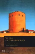 Copertina libro <b>La terra desolata<br></b>(titolo originale o altro titolo: <i>The waste land</i>)