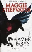 Copertina libro <b>Raven boys<br></b>(titolo originale o altro titolo: <i>The raven boys</i>)