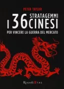 Copertina libro <b>I 36 stratagemmi cinesi per vincere la guerra del mercato<br></b>(titolo originale o altro titolo: <i>The thirty-six stratagems</i>)