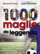 Copertina libro <b>1000 maglie da leggenda<br></b>(titolo originale o altro titolo: <i>1000 Football Shirts</i>)