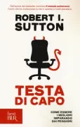 Copertina libro <b>Testa di capo<br></b>(titolo originale o altro titolo: <i>Good boss, bad boss</i>)