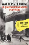 Copertina libro <b>La quarta buona ragione per vivere</b>