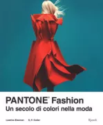 Copertina libro <b>Pantone® fashion<br></b>(titolo originale o altro titolo: <i>Pantone® on fashion</i>)