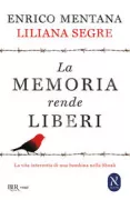 Copertina libro <b>La memoria rende liberi</b>