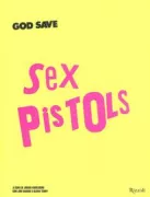 Copertina libro <b>God save Sex pistols<br></b>(titolo originale o altro titolo: <i>Sex pistols</i>)