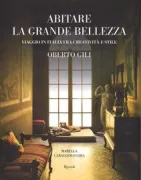 Copertina libro <b>Abitare la grande bellezza<br></b>(titolo originale o altro titolo: <i>Domus</i>)