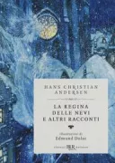 Copertina libro <b>La regina delle nevi e altri racconti</b>