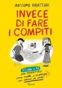 Copertina libro <b>Invece di fare i compiti</b>
