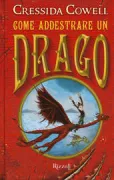Copertina libro <b>Come addestrare un drago<br></b>(titolo originale o altro titolo: <i>How to train your dragon</i>)