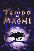 Copertina libro <b>Il tempo dei maghi<br></b>(titolo originale o altro titolo: <i>The wizards of once</i>)