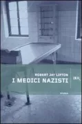 Copertina libro <b>I medici nazisti<br></b>(titolo originale o altro titolo: <i>The nazi doctors</i>)