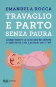 Copertina libro <b>Travaglio e parto senza paura</b>