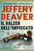 Copertina libro <b>Il valzer dell'impiccato<br></b>(titolo originale o altro titolo: <i>The burial hour</i>)