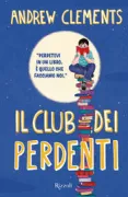 Copertina libro <b>Il club dei perdenti<br></b>(titolo originale o altro titolo: <i>The Loser's Club</i>)