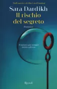 Copertina libro <b>Il rischio del segreto</b>