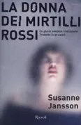 Copertina libro <b>La donna dei mirtilli rossi<br></b>(titolo originale o altro titolo: <i>Offermossen</i>)