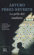 Copertina libro <b>La pelle del tamburo<br></b>(titolo originale o altro titolo: <i>La piel del tambor</i>)