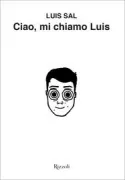 Copertina libro <b>Ciao, mi chiamo Luis</b>
