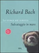 Copertina libro <b>Salvataggio in mare<br></b>(titolo originale o altro titolo: <i>Rescue Ferrets at Sea</i>)