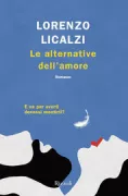 Copertina libro <b>Le alternative dell'amore</b>