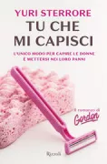 Copertina libro <b>Tu che mi capisci</b>