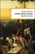 Copertina libro <b>Storia della follia nell'età classica</b>