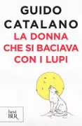 Copertina libro <b>La donna che si baciava con i lupi</b>